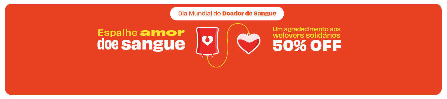 Dia Mundial do Doador de Sangue - Espalhe amor, doe sangue - Um agradecimento aos welovers solidários - 50%OFF 