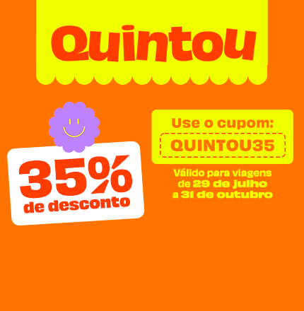 Quintou - 35% de desconto - Use o cupom: QUINTOU35 - Válido para viagens de 29 de julho a 31 de outubro 