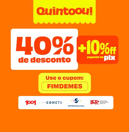 Quintooou! - 40%OFF + 10%OFF no pix - 1001 - cometa - rápido ribeirão - expresso do sul - Use o cupom: FIMDEMES